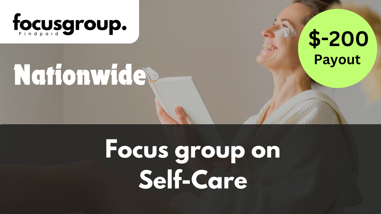 Focus Group on Self-Care Study - $200