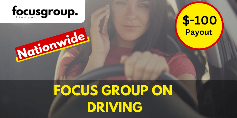 Online Focus Group On Driving- $100