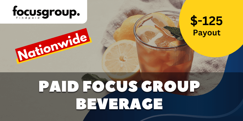 Paid Online Focus Group On Beverage - L And E Opinions Study - $125