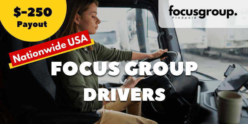 Paid Focus Group for Drivers About Truck Stops Study- $250