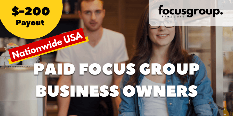 Paid Focus Group for Business Owners or in a Finance or Accounting role Study- $200